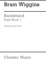 B. Wiggins: Bandstand Easy Book 1 (Concert Band Clarinet 1) Clarinet Part