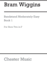 B. Wiggins: Bandstand Moderately Easy Book 1 (Concert Band Horn 2 In F French Horn Part