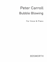 Carroll, P Bubble Blowing Voice And Piano Voice, Piano Accompaniment Vocal Score