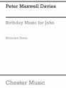 Peter Maxwell Davies: Birthday Music For John (Miniature Score) Chamber Group, Flute, Viola, Cello Miniature Score