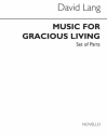 David Lang, Music For Gracious Living (Parts) Streichensemble Buch