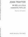 Trayter: Mi Bella Lola Habanera SATB Partitur