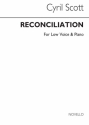 Cyril Scott, Reconciliation-low Voice/Piano Low Voice and Piano Buch