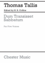 Thomas Tallis: Dum Transisset Sabbatum (SATTB) Soprano, SATB Vocal Score