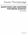 Xavier Montsalvatage, Questions & Answers for Brass Quintet (Parts) Blechblserquintett Buch