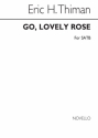 Eric Thiman, Go Lovely Rose SATB Chorpartitur