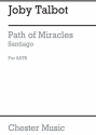 Joby Talbot: Path Of Miracles - Santiago SATB, Percussion Vocal Score