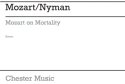 Michael Nyman: Mozart On Mortality (Score) Ensemble Score