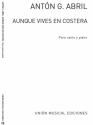 Aunque Vives En Costera Vocal and Piano Partitur