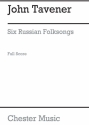 John Tavener: Six Russian Folksongs (Score) Ensemble, Soprano Score