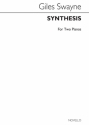 Giles Swayne, Synthesis For Two Pianos 2 Pianos Buch