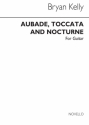 Bryan Kelly, Aubade Toccata And Nocturne for Guitar Gitarre Buch