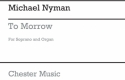 Michael Nyman: To Morrow Chamber Group, Voice, Organ Accompaniment Instrumental Work