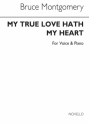 Bruce Montgomery, My True Love Hath A Garden Medium Voice Buch