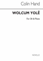 Colin Hand, Welcome Yole Soprano Alto Piano Accompaniment Buch