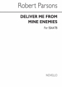 Robert Parsons, Deliver Me From Mine Enemies SATB Chorpartitur