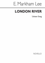 E. Markham Lee, London River Vocal and Piano Chorpartitur