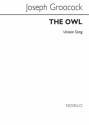 J Groocock, The Owl Unison Unison Voices Chorpartitur