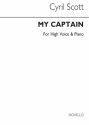 Cyril Scott, My Captain Op38-high Voice/Piano (Key-g) High Voice and Piano Buch