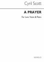 Cyril Scott, A Prayer-low Voice/Piano (Key-a) Low Voice and Piano Buch