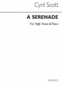 Cyril Scott, A Serenade Op61 No.1-high Voice/Piano (Key-f) High Voice and Piano Buch