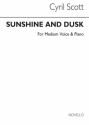 Cyril Scott, Sunshine And Dusk-medium Voice/Piano Medium Voice and Piano Buch