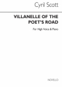 Cyril Scott, Villanelle Of The Poet's Road Op74 No.5 High Voice and Piano Buch