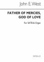 John E. West, Father Of Mercies God Of Love SATB and Organ Chorpartitur