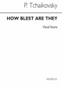 Pyotr Ilyich Tchaikovsky, How Blest Are They SATB Chorpartitur