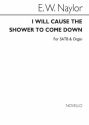 Edward W. Naylor, I Will Cause The Shower SATB and Organ Chorpartitur