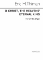 Eric Thiman, O Christ The Heavens' Eternal King SATB and Organ Chorpartitur