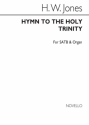 H.W. Jones, Hymn To The Holy Trinity SATB and Organ Chorpartitur