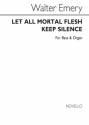 Walter Emery, Let All Mortal Flesh Keep Silence SATB and Organ Chorpartitur