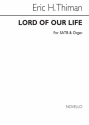 Eric Thiman, Lord Of Our Life for SATB Chorus with acc. SATB and Organ Chorpartitur