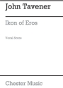 John Tavener: Ikon Of Eros (Vocal Score) Soprano, Baritone Voice, SATB, Violin, Percussion, Piano Accompaniment Vocal Album