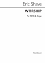 Eric Shave, Worship for SATB Chorus SATB Chorpartitur