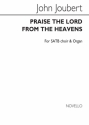 John Joubert, Praise The Lord From The Heaven SATB and Organ Buch