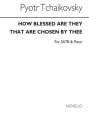 Pyotr Ilyich Tchaikovsky, How Blessed SATB and Piano Chorpartitur