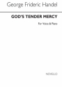 Georg Friedrich Hndel, God's Tender Mercy Vocal and Piano Buch