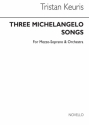 Tristan Keuris, Three Michelangelo Songs Mezzo-Soprano Orchestra Studienpartitur