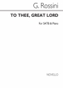 Gioachino Rossini, To Thee, Great Lord Bass Voice, SATB and Piano Chorpartitur