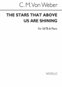 Carl Maria Von Weber, The Stars That Above Us Are Shining SATB and Piano Chorpartitur