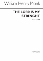 William H. Monk, The Lord Is My Strength SATB and Organ Chorpartitur