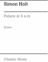 Simon Holt: Palace At 4 a.m. (Score) Flute, Oboe, Clarinet, Cello Score