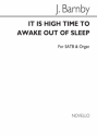 Sir Joseph Barnby, It Is High Time To Awake Out Of Sleep SATB and Organ Chorpartitur