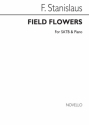 F. Stanislaus, Field Flowers SATB and Piano Chorpartitur