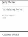 Joby Talbot: Vanishing Point (Violin/Piano) Violin, Piano Accompaniment Instrumental Work