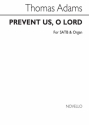 Thomas Adams, Prevent Us, O Lord SATB and Organ Chorpartitur