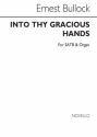 Ernest Bullock, Into Thy Gracious Hands SATB and Organ Chorpartitur