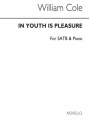 William Cole, In Youth Is Pleasure SATB Chorpartitur